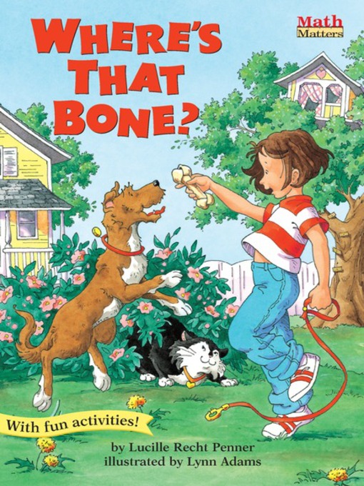 Title details for Where's That Bone? by Lucille Recht Penner - Available